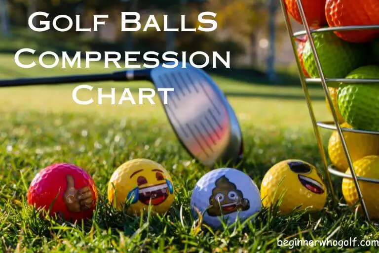 Beginner’s Guide To Golf Ball Compression Chart 2024