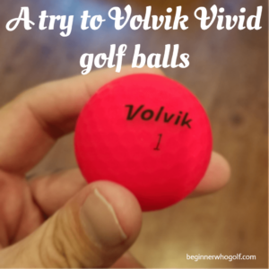 Tried Volvik Vivid Golf Balls Heres What Happened