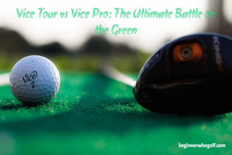 Vice Tour vs Vice Pro: The Ultimate Battle on the Green