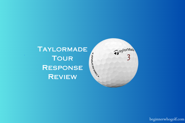 Game-Changer: TaylorMade Tour Response Golf Balls Review